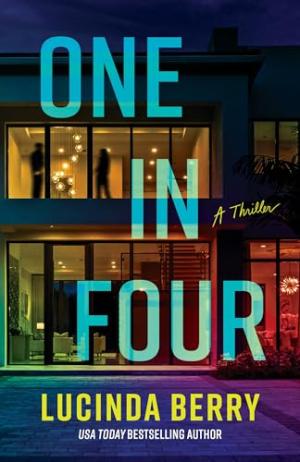 One in Four by Lucinda Berry Free Download