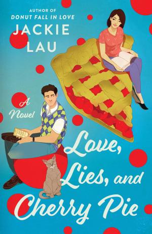 Love, Lies, and Cherry Pie Free Download