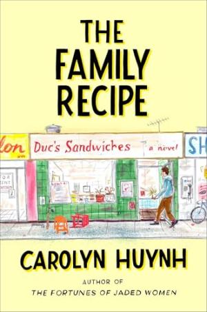 The Family Recipe by Carolyn Huynh Free Download