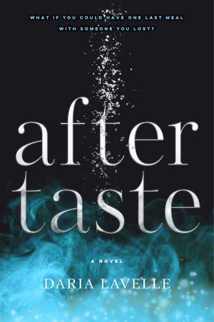 Aftertaste by Daria Lavelle Free Download