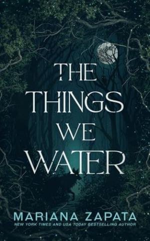 The Things We Water Free Download