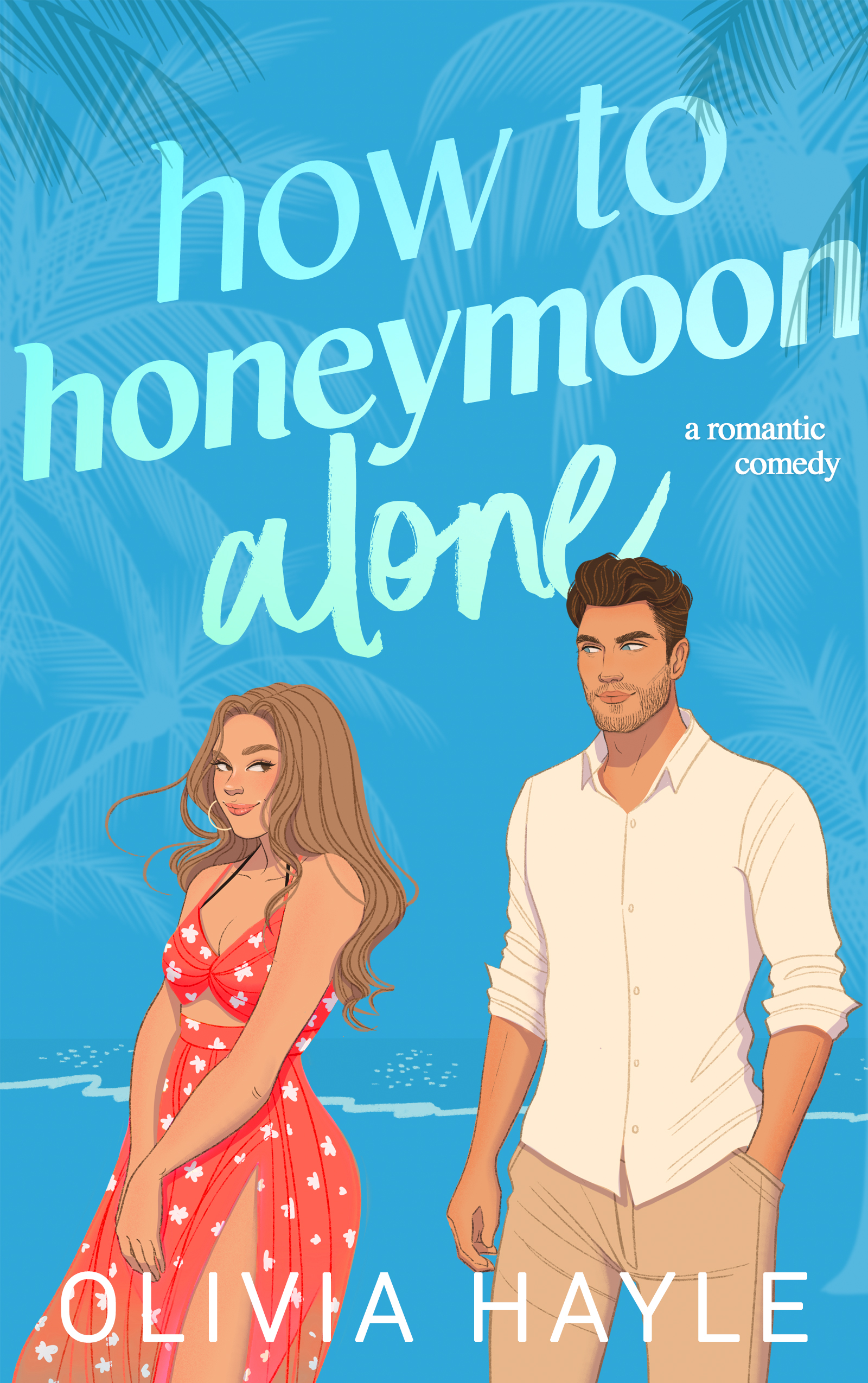How to Honeymoon Alone Free Download