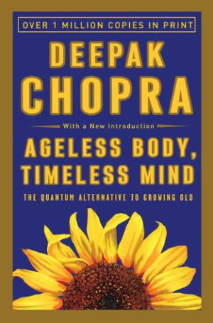 Ageless Body, Timeless Mind Free Download