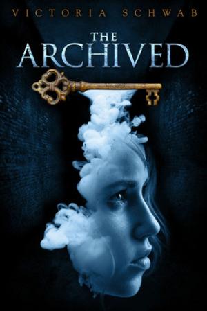 The Archived #1 by Victoria Schwab Free Download
