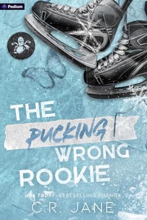 The Pucking Wrong Rookie (Pucking Wrong #5) Free Download