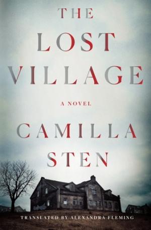 The Lost Village by Camilla Sten Free Download