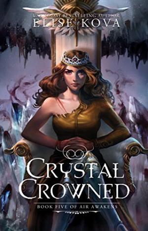 Crystal Crowned (Air Awakens #5) Free Download