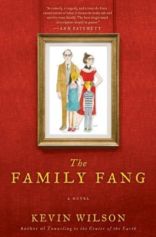 The Family Fang by Kevin Wilson Free Download