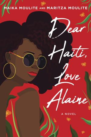 Dear Haiti, Love Alaine Free Download