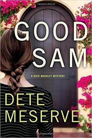 Good Sam (Kate Bradley Mystery #1) Free Download