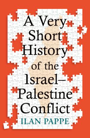 A Very Short History of the Israel–Palestine Conflict Free Download