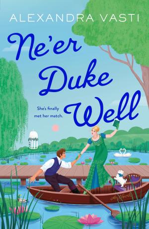 Ne'er Duke Well (Belvoir's Library #1) Free Download