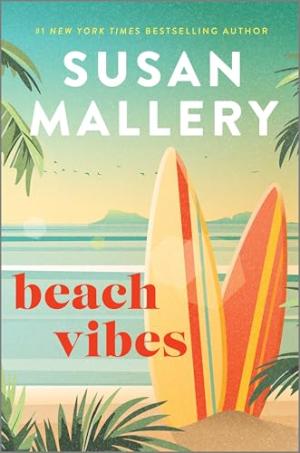 Beach Vibes by Susan Mallery Free Download