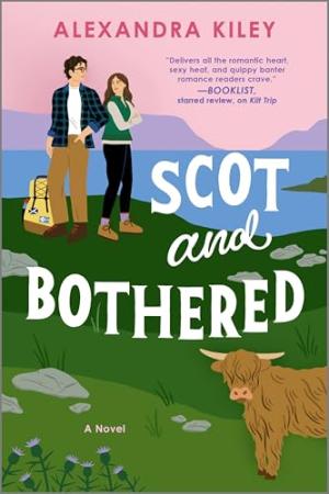 Scot and Bothered by Alexandra Kiley Free Download