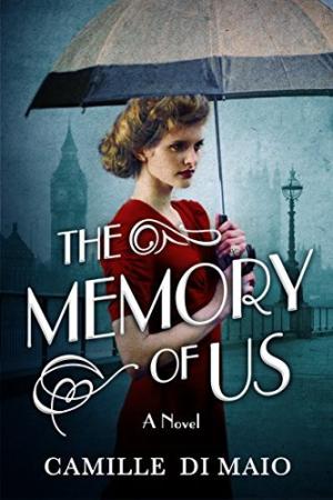 The Memory of Us by Camille Di Maio Free Download