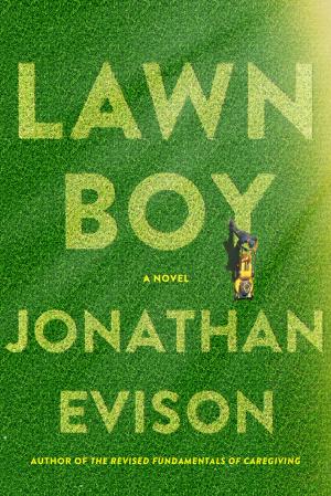 Lawn Boy by Jonathan Evison Free Download
