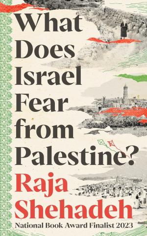What Does Israel Fear From Palestine? Free Download