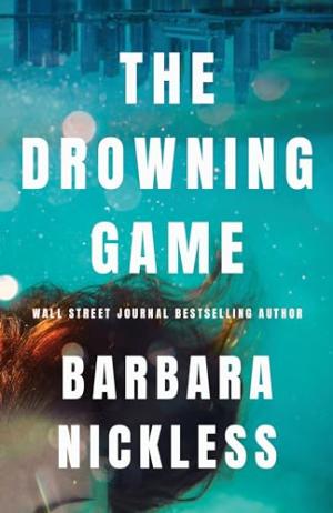 The Drowning Game by Barbara Nickless Free Download