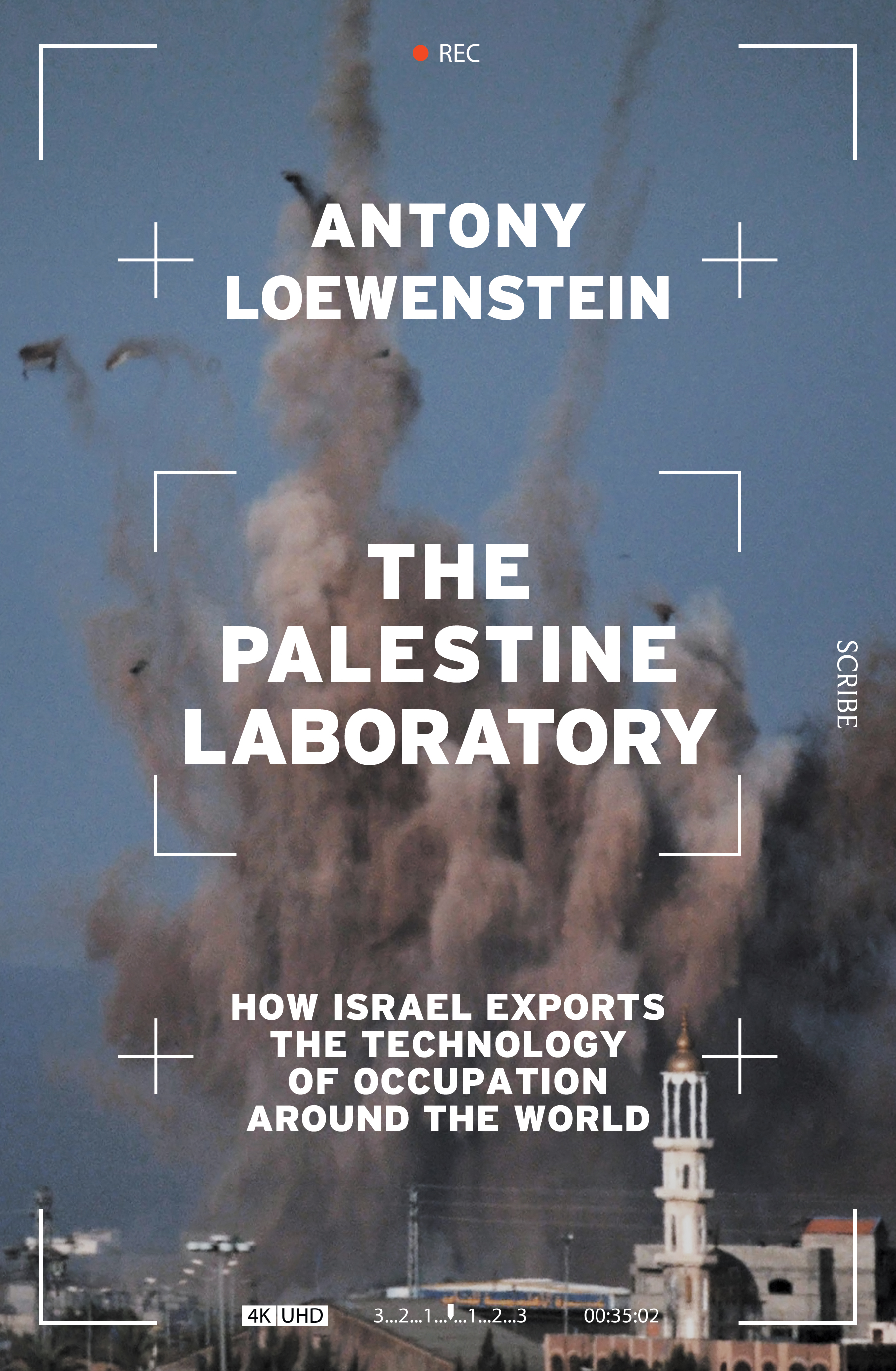 The Palestine Laboratory by Antony Loewenstein Free Download