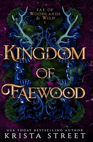 Kingdom of Faewood (Fae of Woodlands & Wild #1) Free Download
