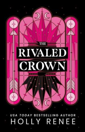 The Rivaled Crown (The Veiled Kingdom #3) Free Download