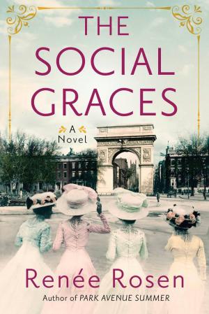 The Social Graces by Renée Rosen Free Download