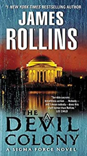 The Devil Colony (Sigma Force #7) Free Download
