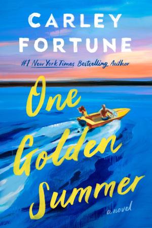 One Golden Summer by Carley Fortune Free Download