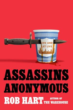 Assassins Anonymous #1 by Rob Hart Free Download
