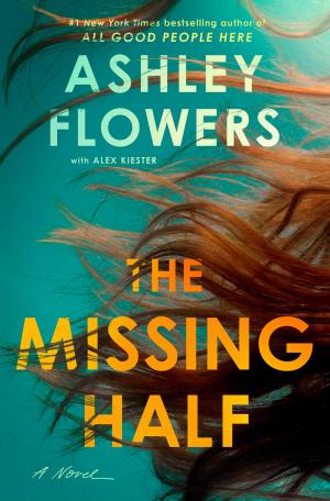 The Missing Half by Ashley Flowers Free Download