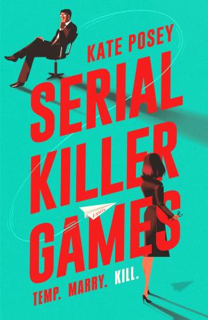 Serial Killer Games by Kate Posey Free Download