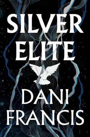 Silver Elite #1 by Dani Francis Free Download