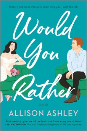 Would You Rather by Allison Ashley Free Download