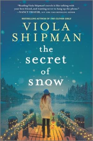 The Secret of Snow by Viola Shipman Free Download