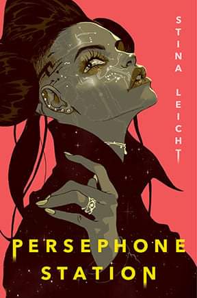 Persephone Station by Stina Leicht Free Download