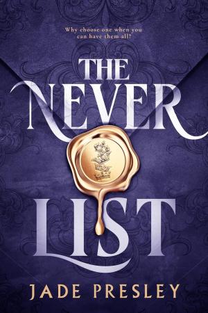 The Never List (Never List #1) Free Download