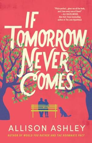 If Tomorrow Never Comes by Allison Ashley Free Download