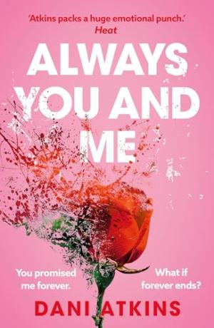 Always You and Me by Dani Atkins Free Download