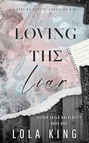 Loving The Liar (Silver Falls University #1) Free Download