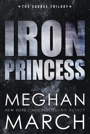 Iron Princess (Savage Trilogy #2) Free Download