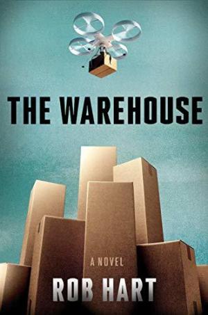 The Warehouse by Rob Hart Free Download