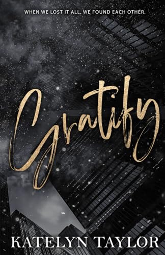 Gratify by Katelyn Taylor Free Download
