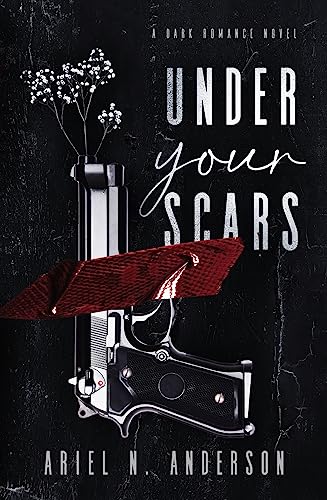 Under Your Scars #1 by Ariel N. Anderson Free Download