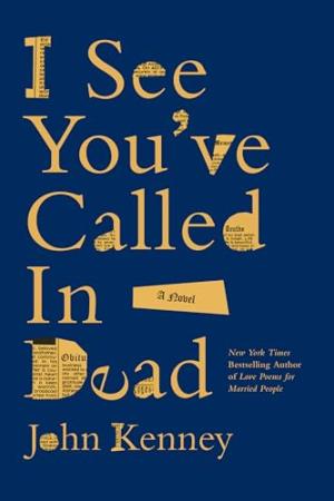 I See You've Called in Dead Free Download