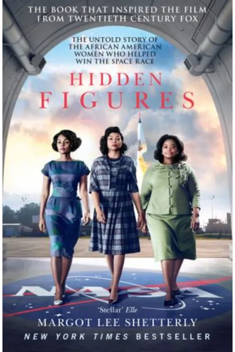 Cover of Hidden Figures: The Untold Story of the African American Women Who Helped Win the Space Race