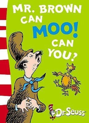 Free Download Mr. Brown Can Moo! Can You? by Dr. Seuss