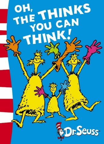 Free Download Oh, the Thinks You Can Think! by Dr. Seuss