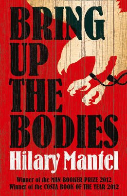 Free Download Thomas Cromwell #2 Bring Up the Bodies by Hilary Mantel