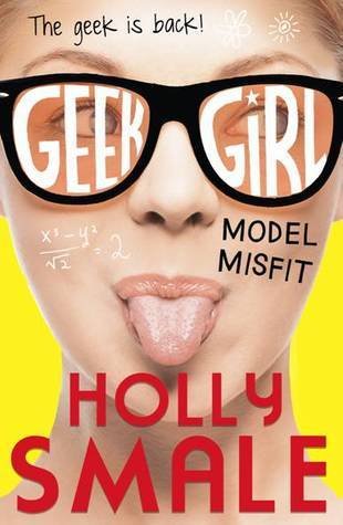 Free Download Geek Girl #2 Model Misfit by Holly Smale