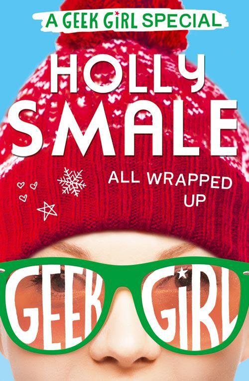 Free Download Geek Girl #1.5 All Wrapped Up by Holly Smale